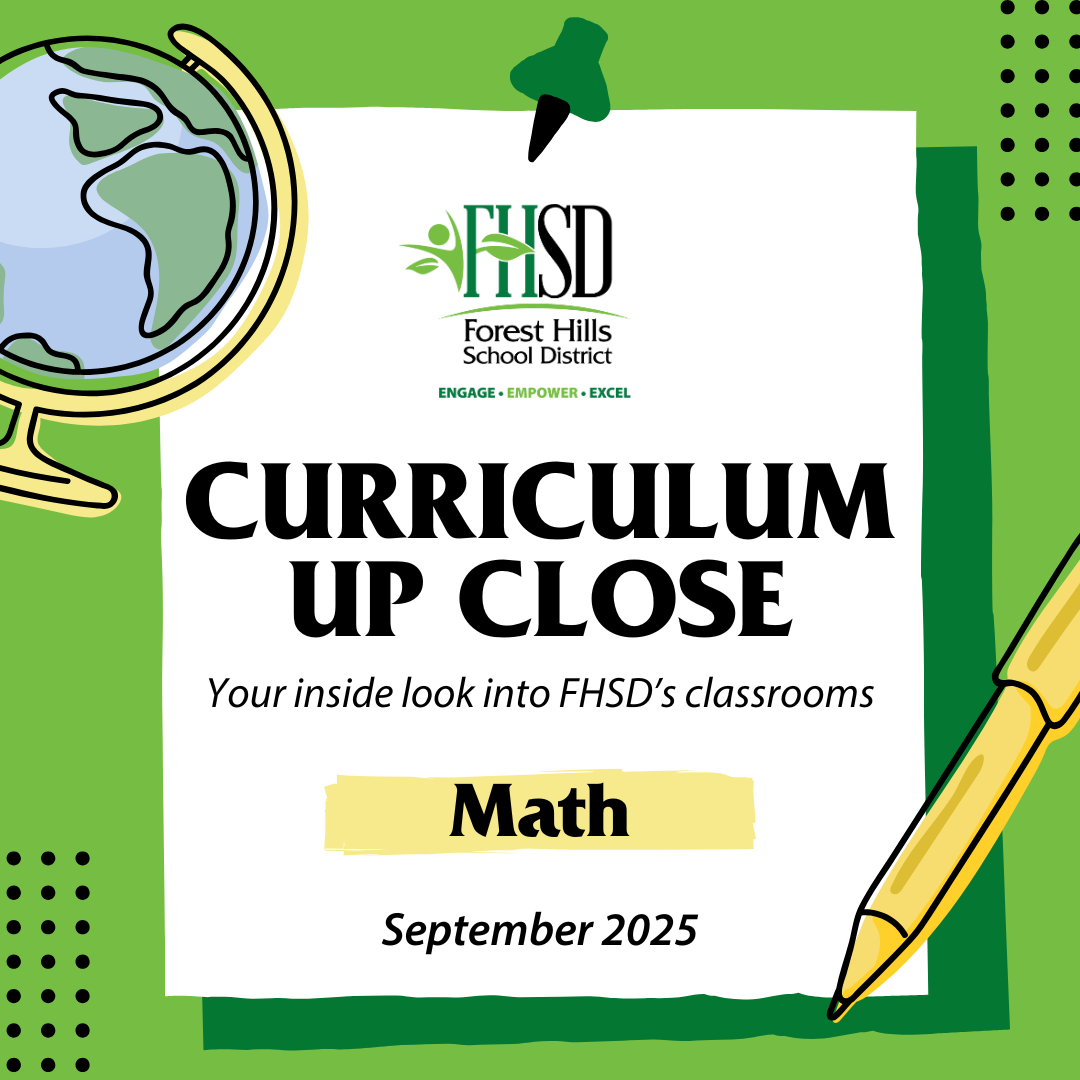 graphic that says "curriculum up close: your inside look into FHSD's classrooms, Math, September 2025"